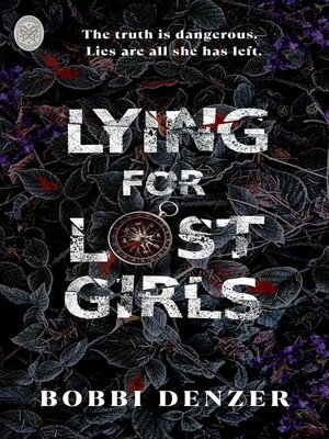 cover image of Lying For Lost Girls